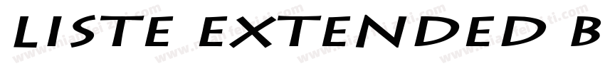 Liste Extended Bold Italic字体转换